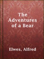 The Adventures of a Bear